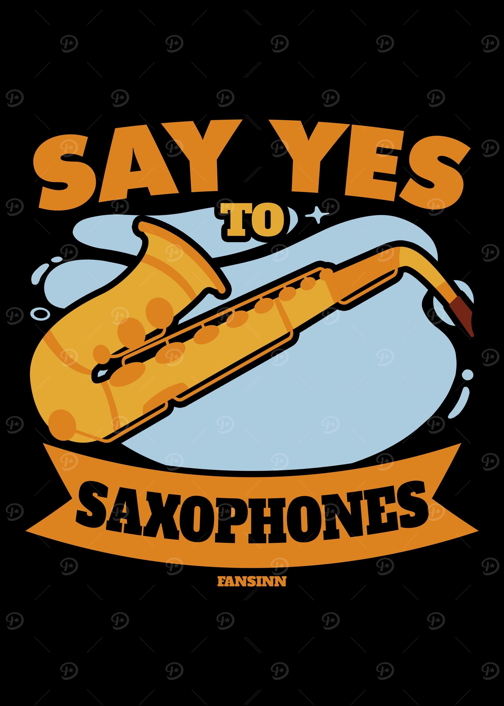 Say Yes To Saxophones