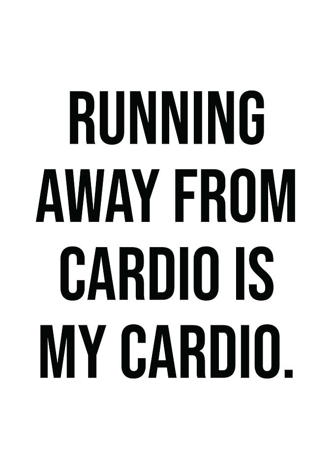 Running From Cardio Funny