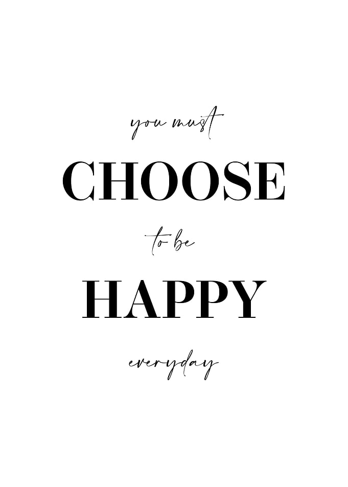 Choose to be happy