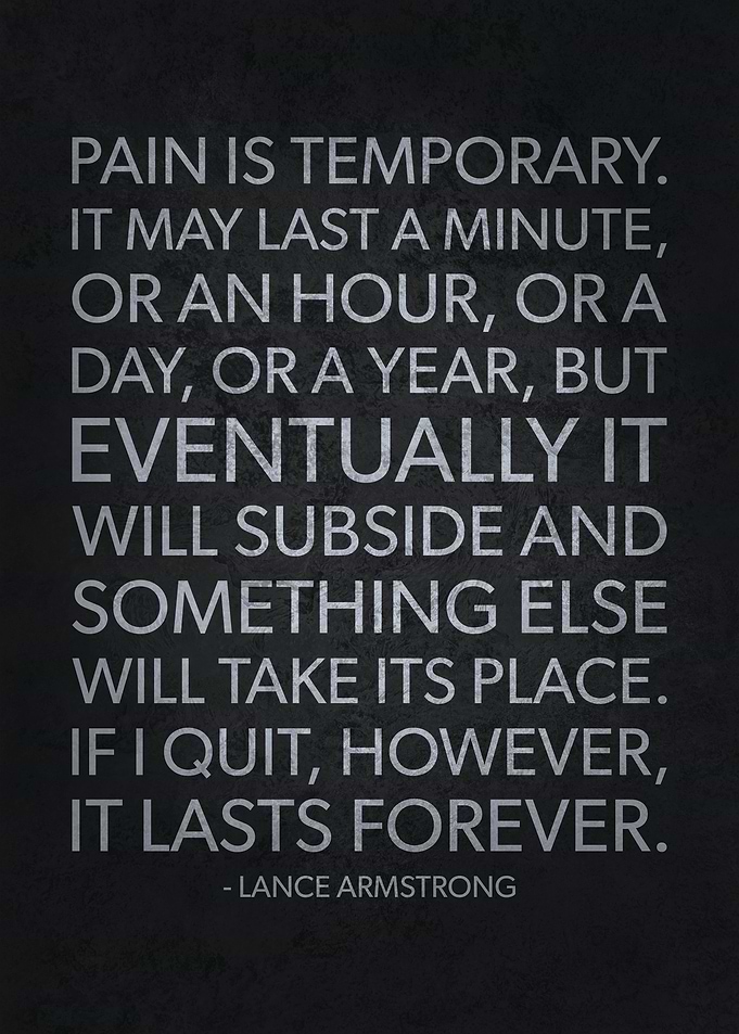 Pain Is Temporary