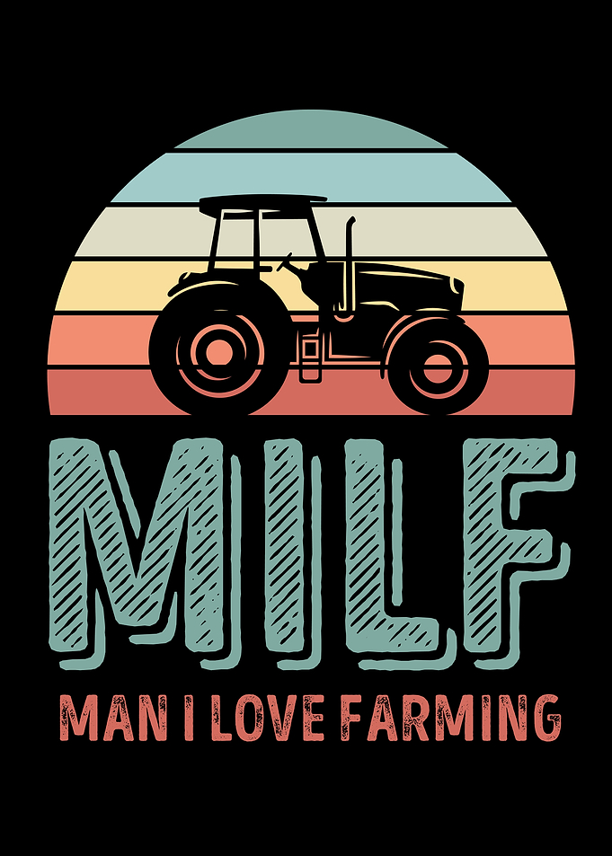 Milf Man I love Farming