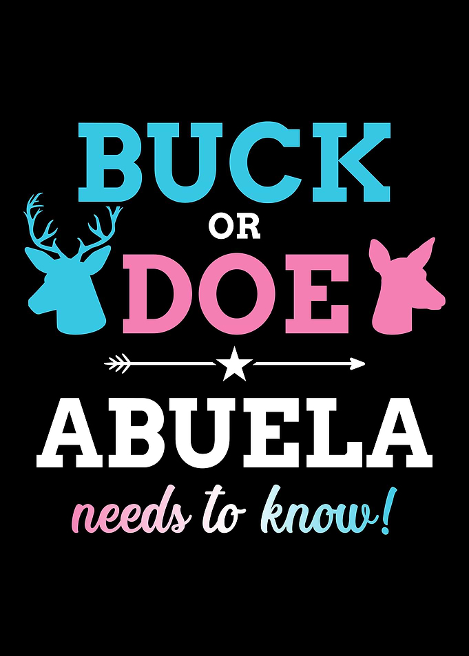 Gender reveal buck or doe