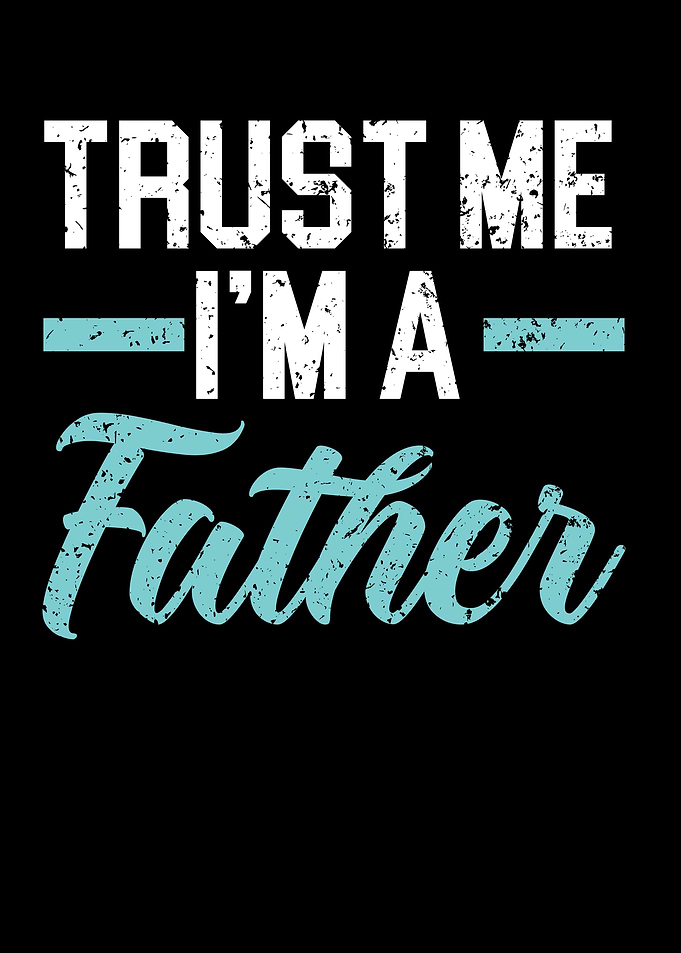 Im A Father Best Dad Ever