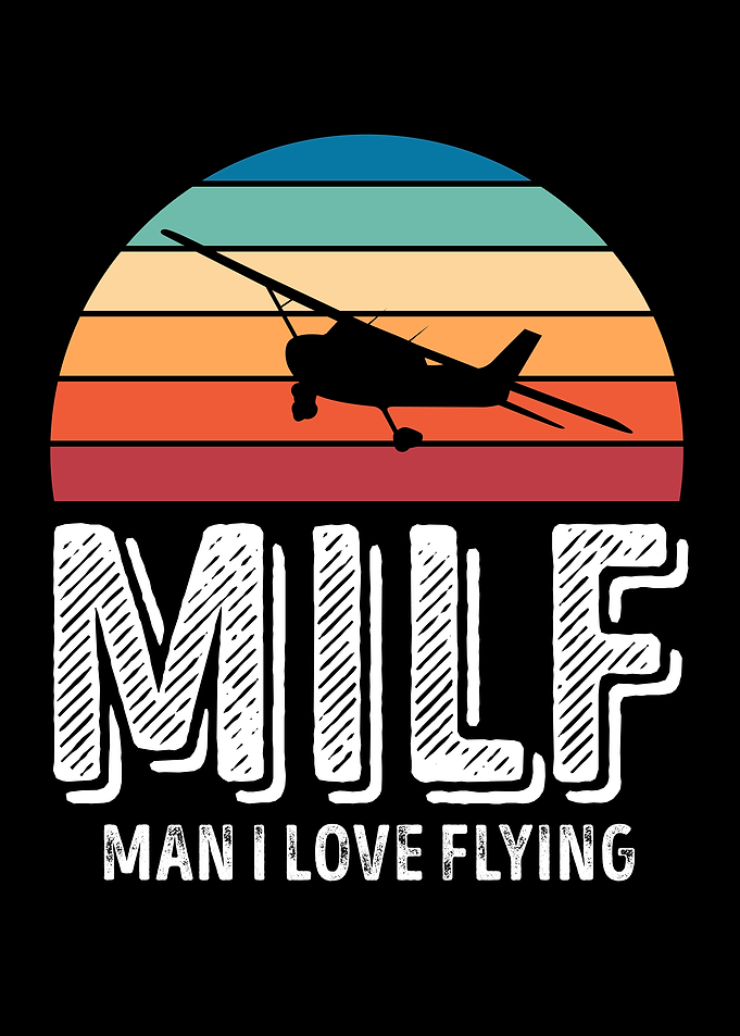 Milf Funny Pilot Gift Man