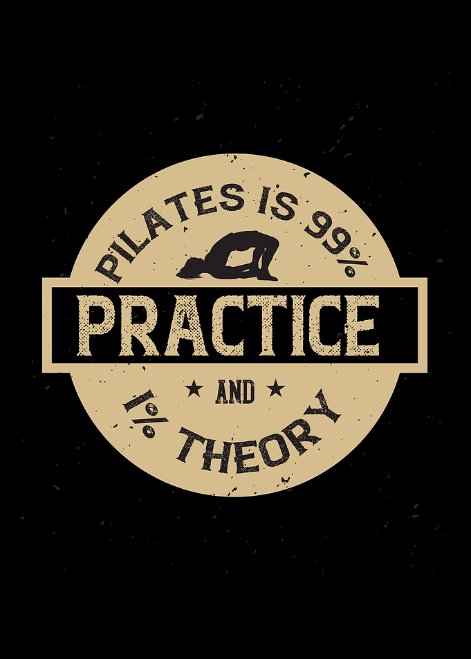 Pilates is 99 Practice