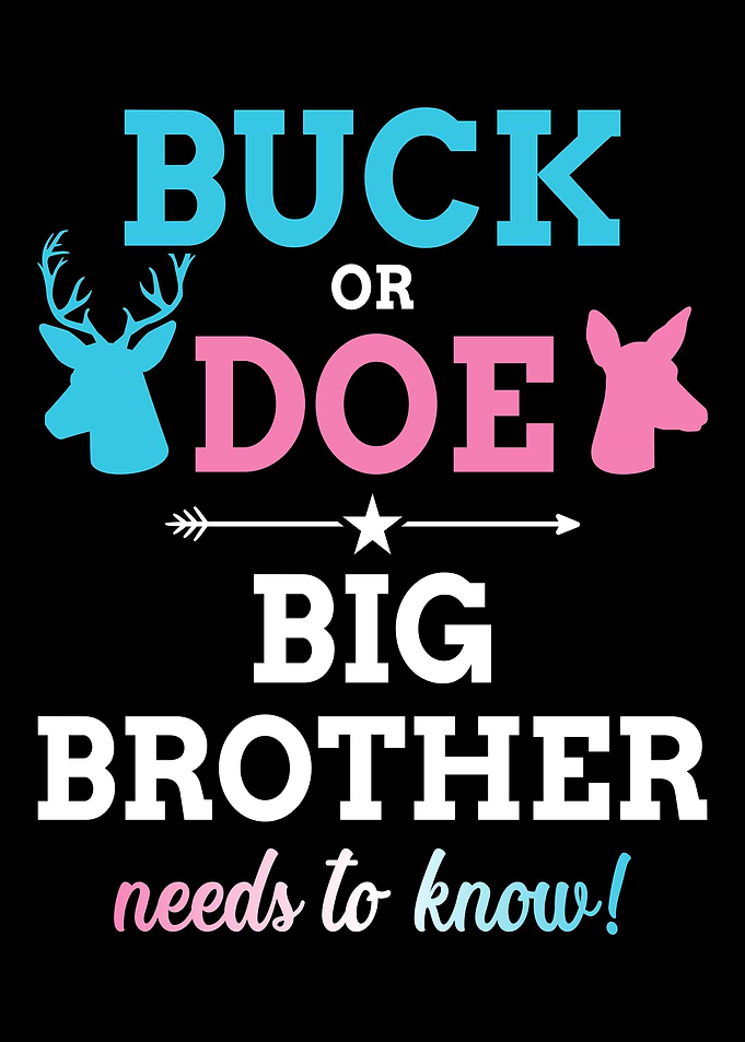Gender reveal buck or doe