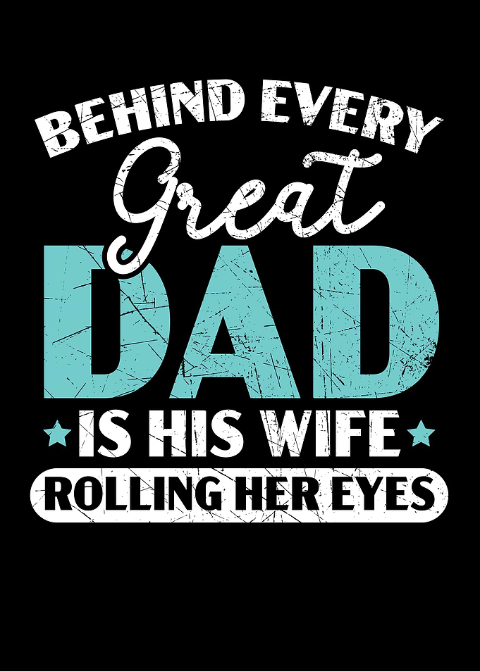 Behind A Great Dad