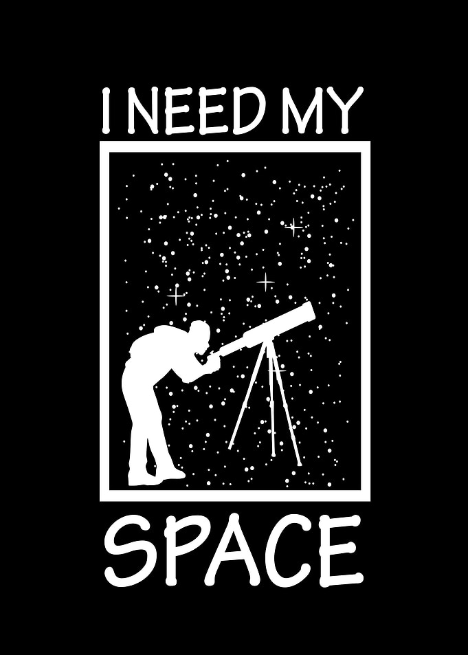 I need my space