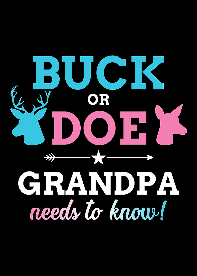 Gender reveal buck or doe