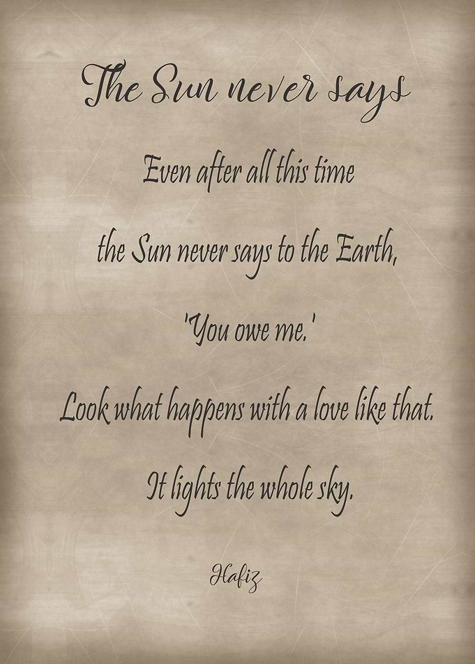 The sun never says