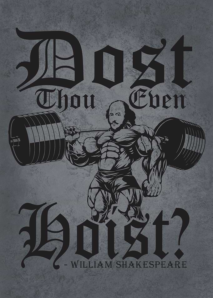 Dost Thou Even Hoist