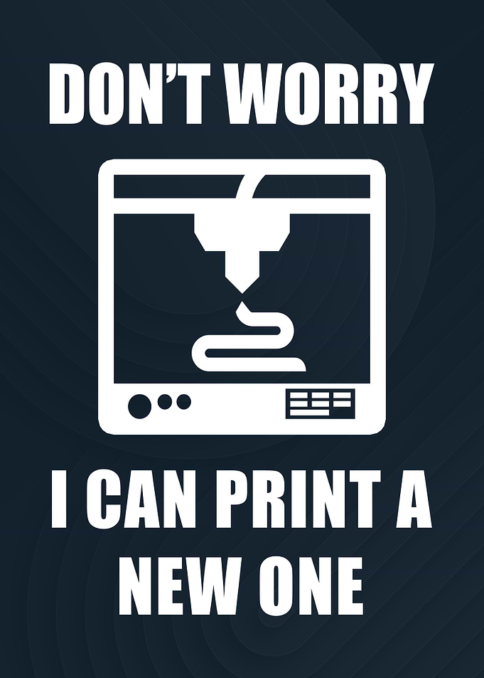 I Can Print A New One