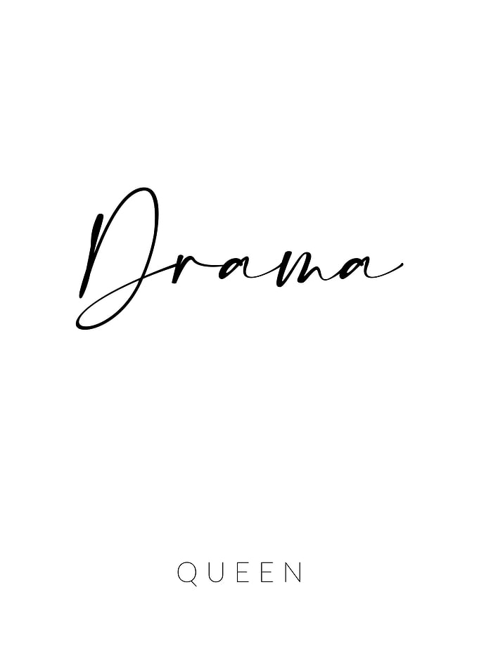 Drama Queen