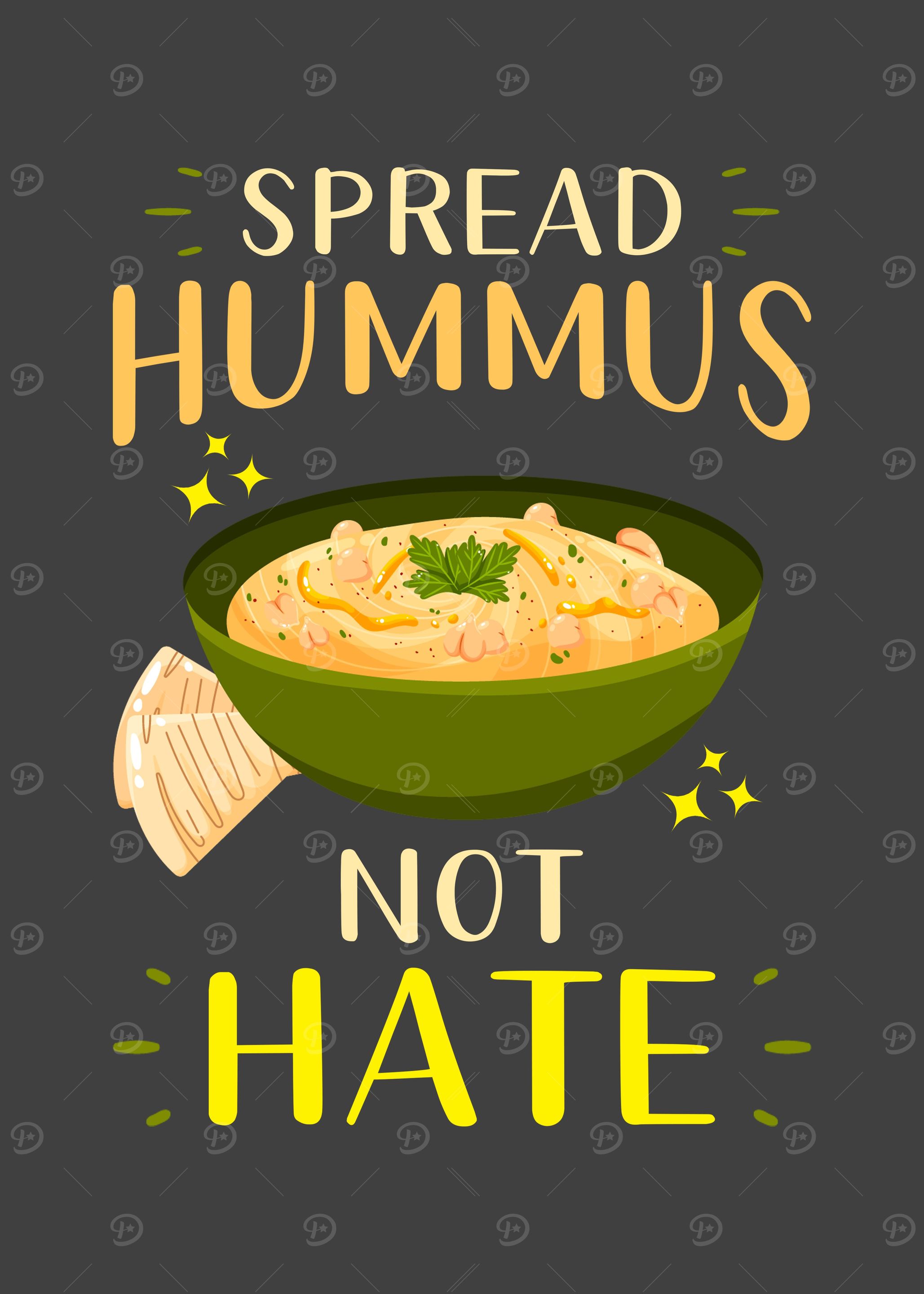 Spread Hummus not Hate