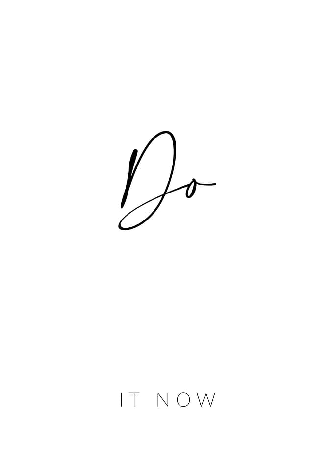 Do It Now