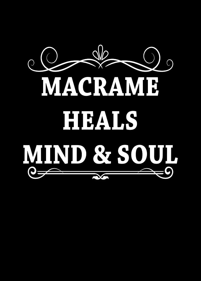 Macrame heals mind soul