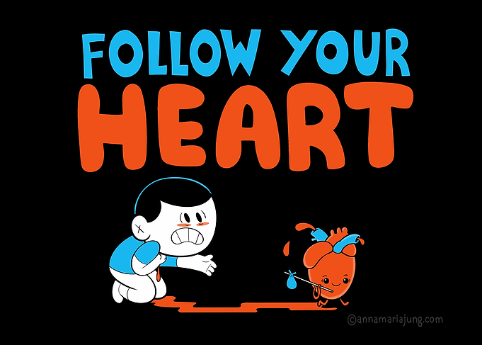 Follow your heart