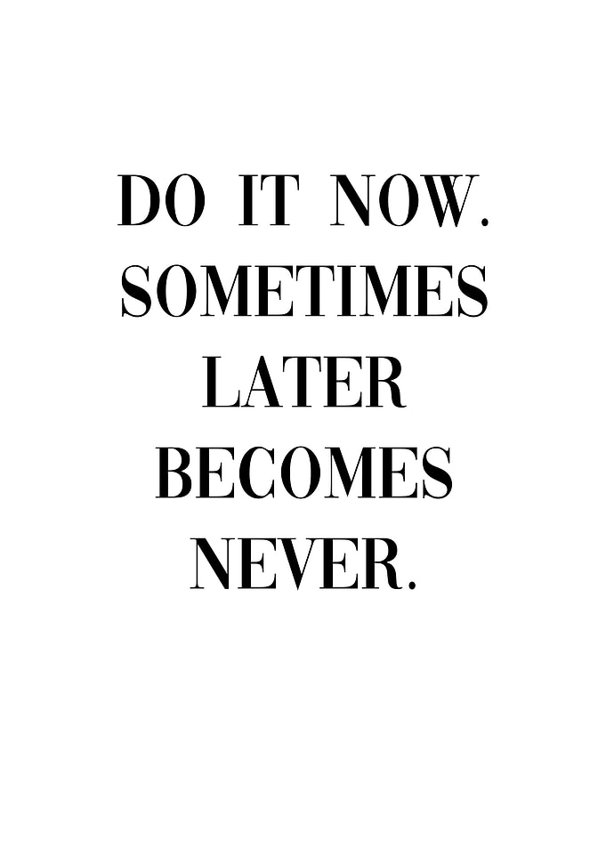 Do It Now
