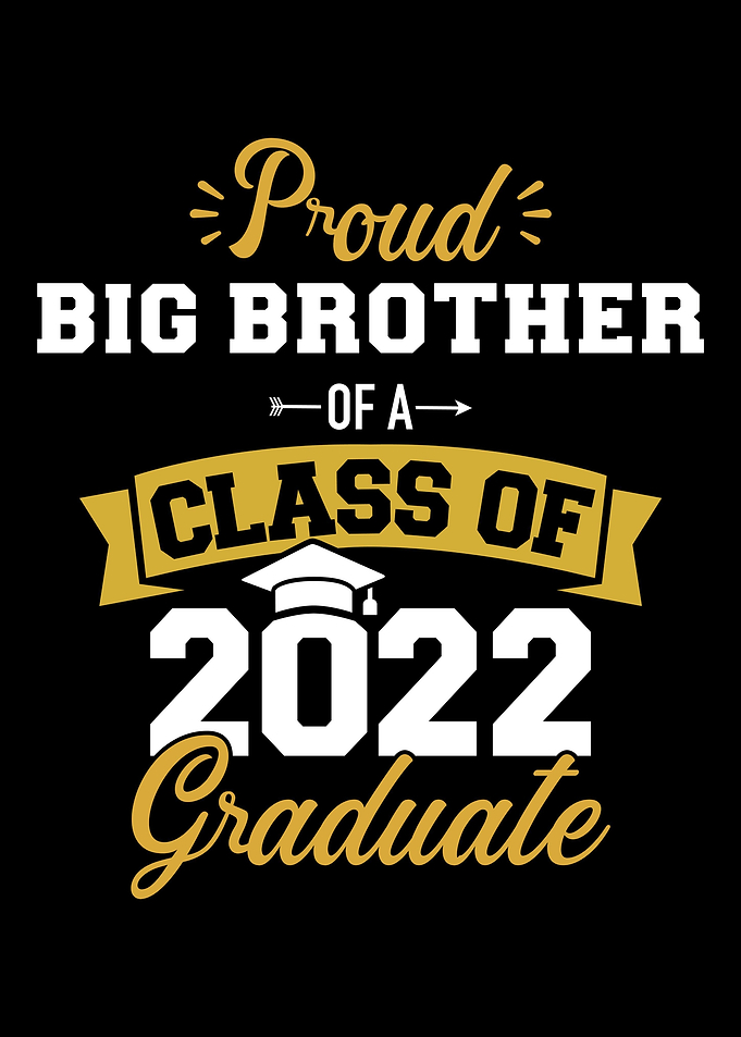 Proud brother class of 202
