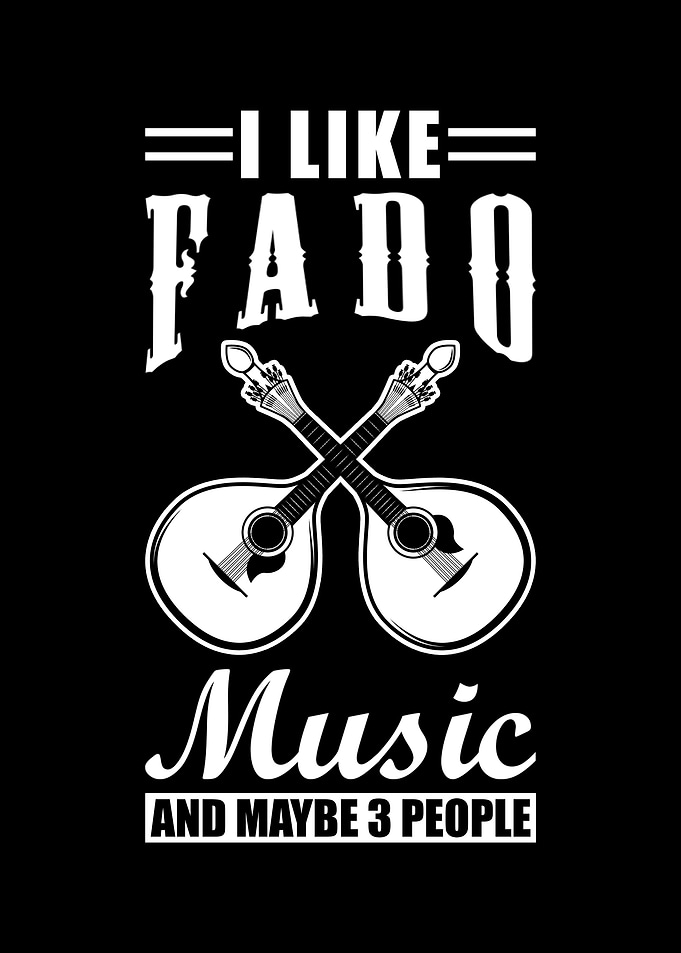 I like Fado Music and