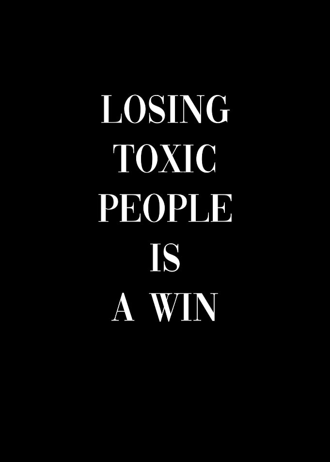 Toxic People Quote Life