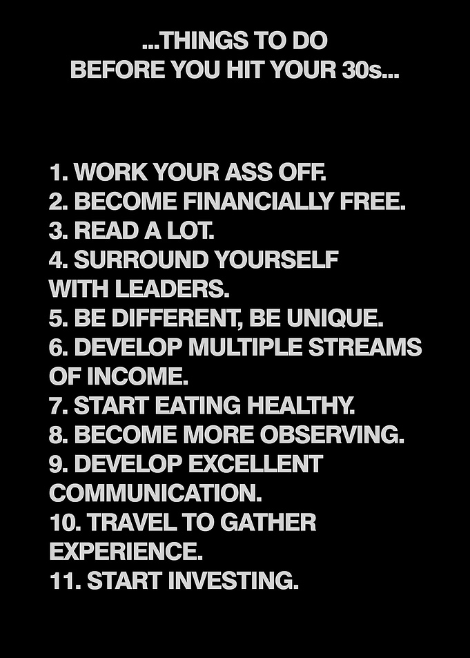 BEFORE YOU HIT YOUR 30s