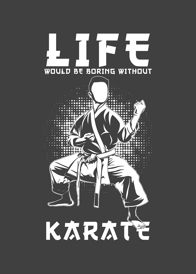 Karate Life is boring