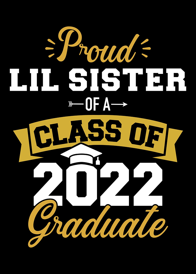 Proud lil sister class of
