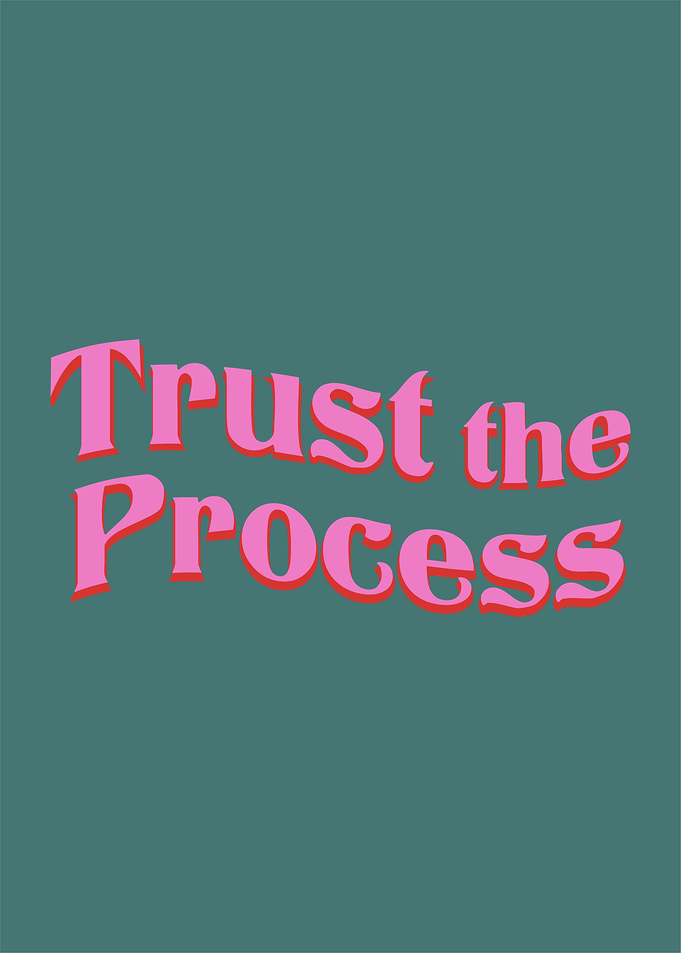 Trust the Process Sayings