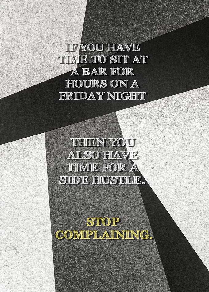 Stop Complaining