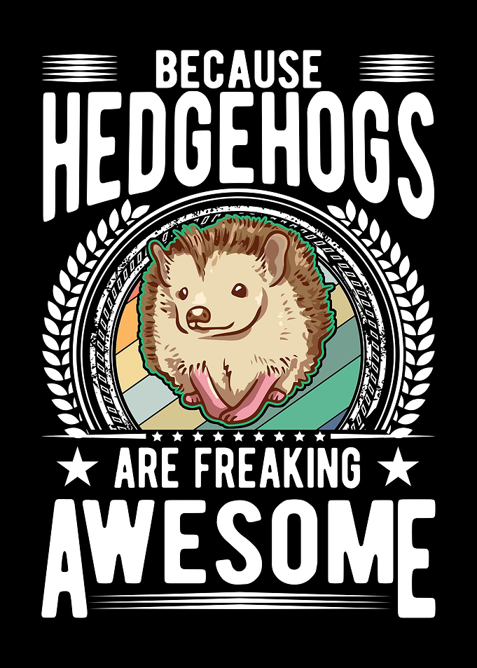 Hedgehogs Are Awesome