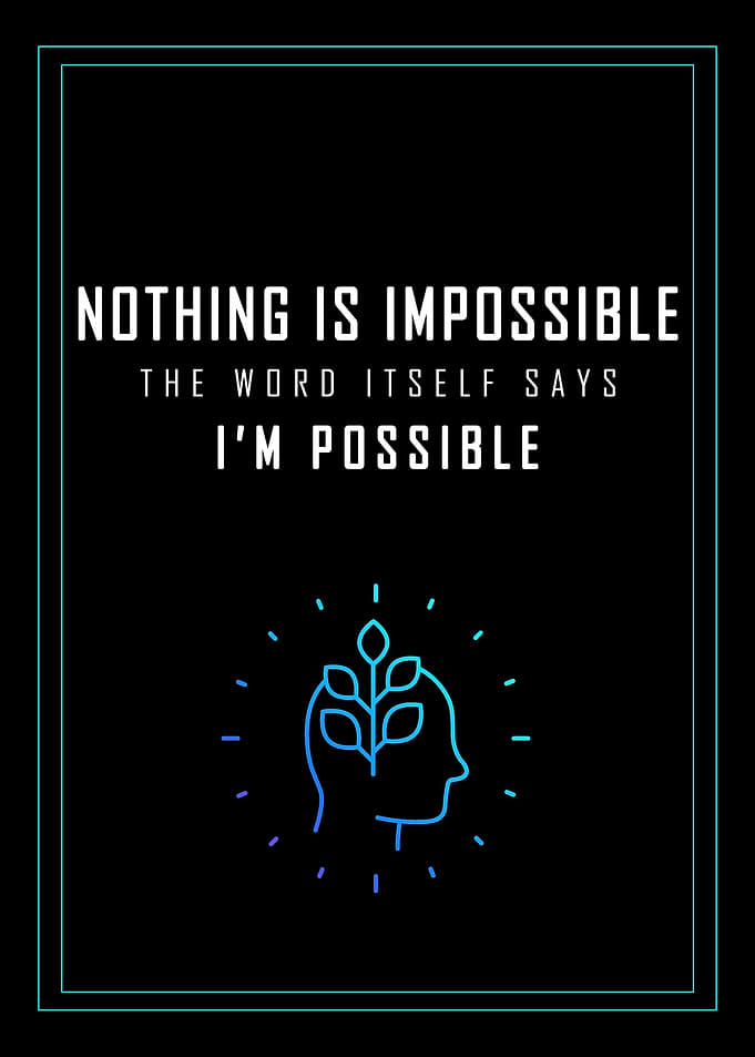 I am possible