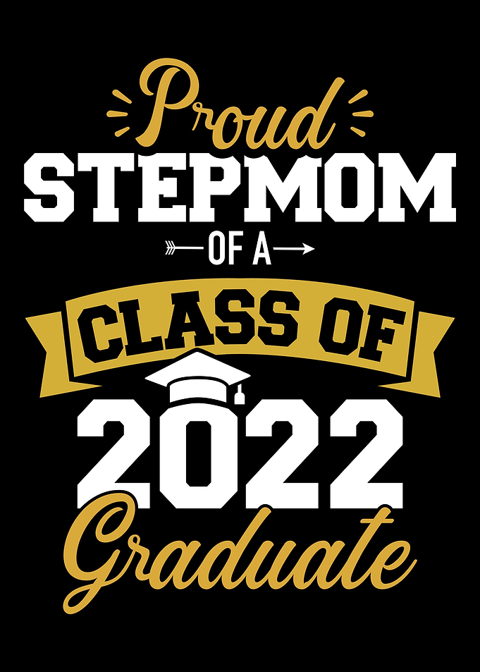 Proud stepmom of a class o