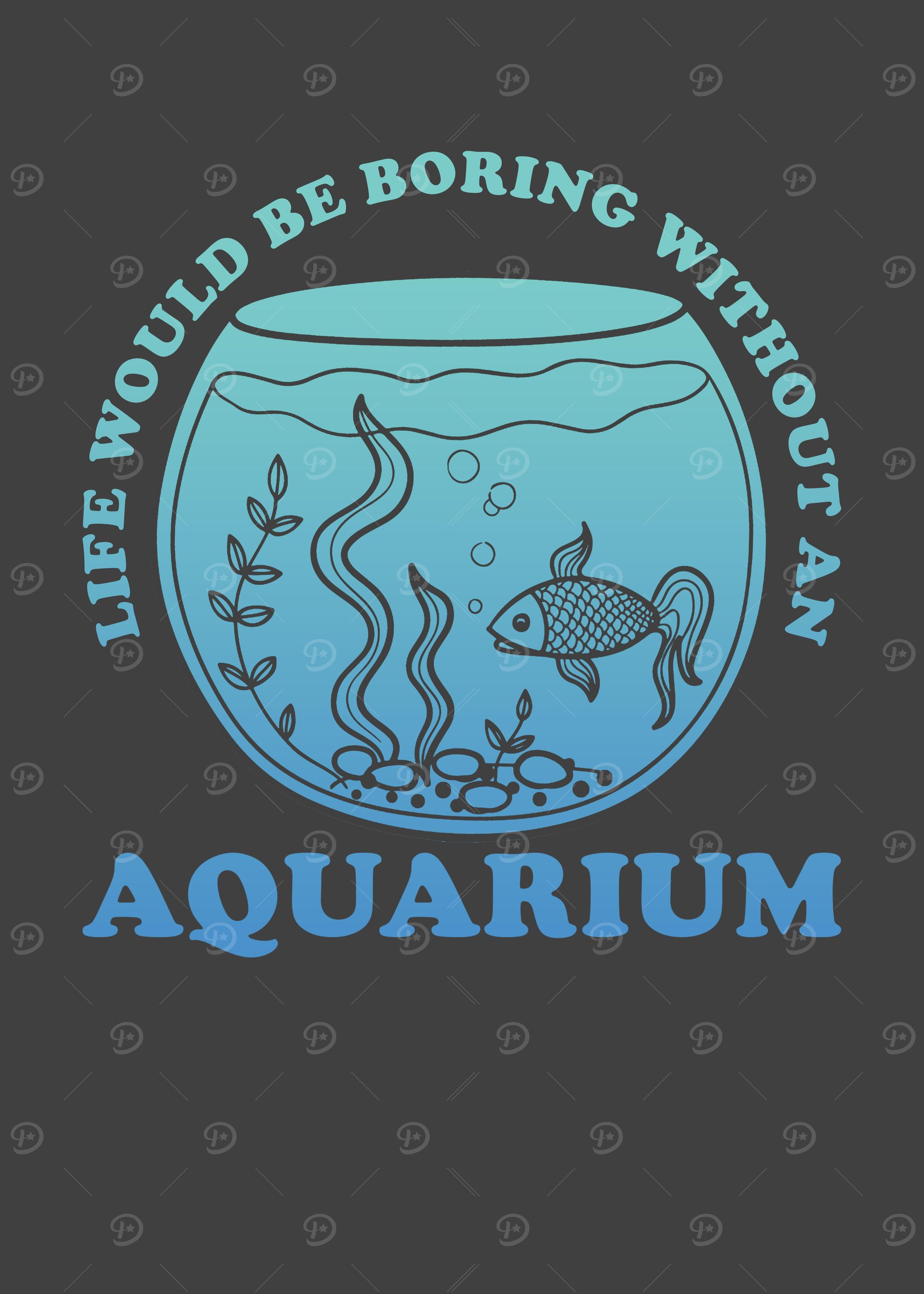 Aquarium Life would be
