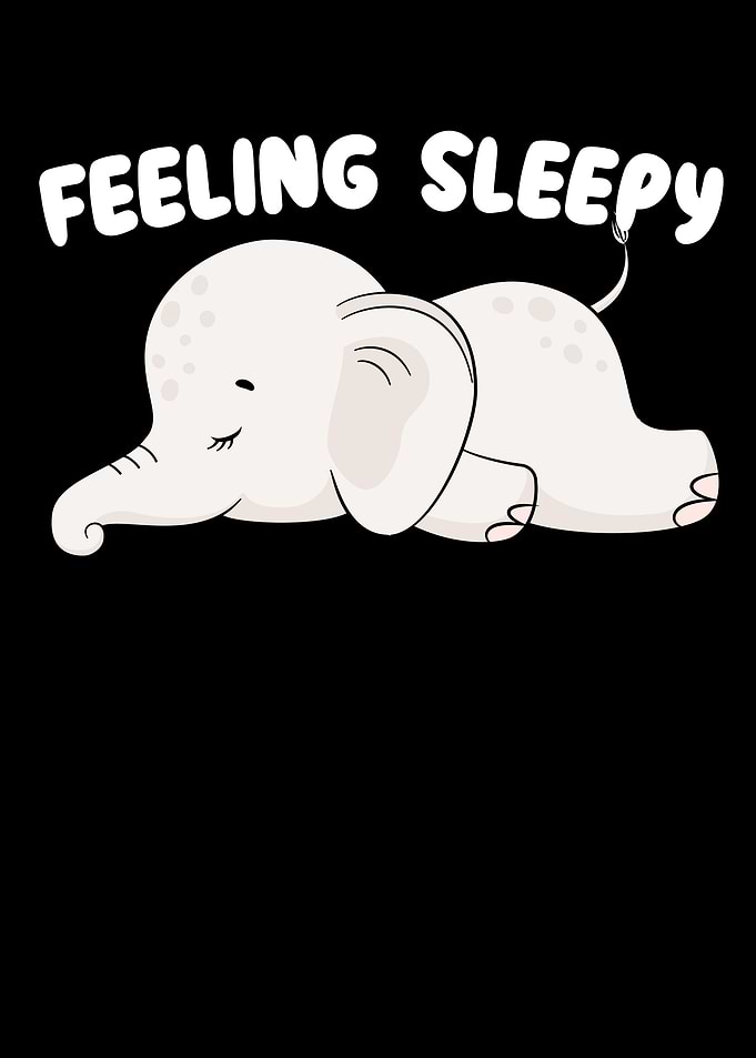 Feeling Sleepy Elephant