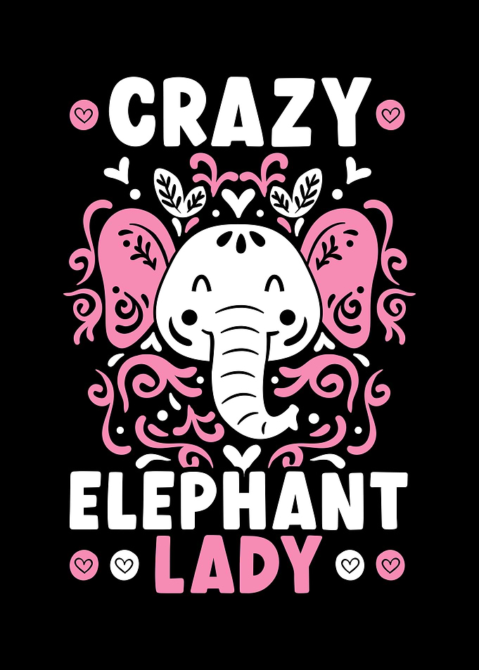 Crazy Elephant Lady