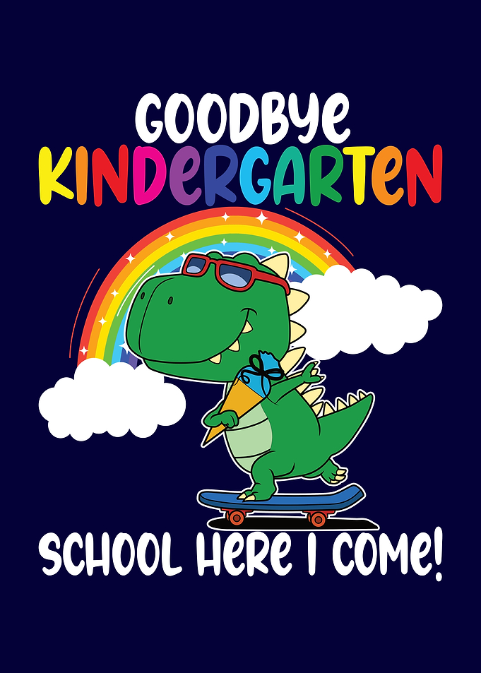 Goodbye Kindergarten Dino