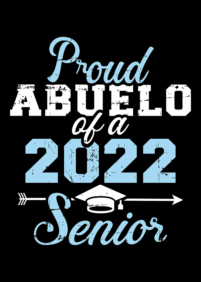 Proud abuelo of a 2022 sen