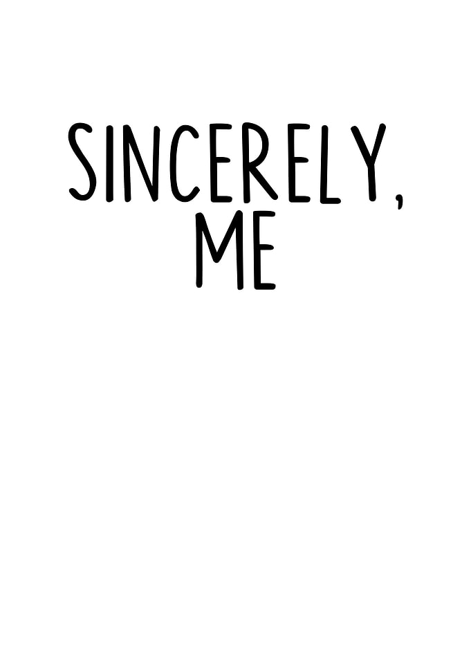Sincerely Me