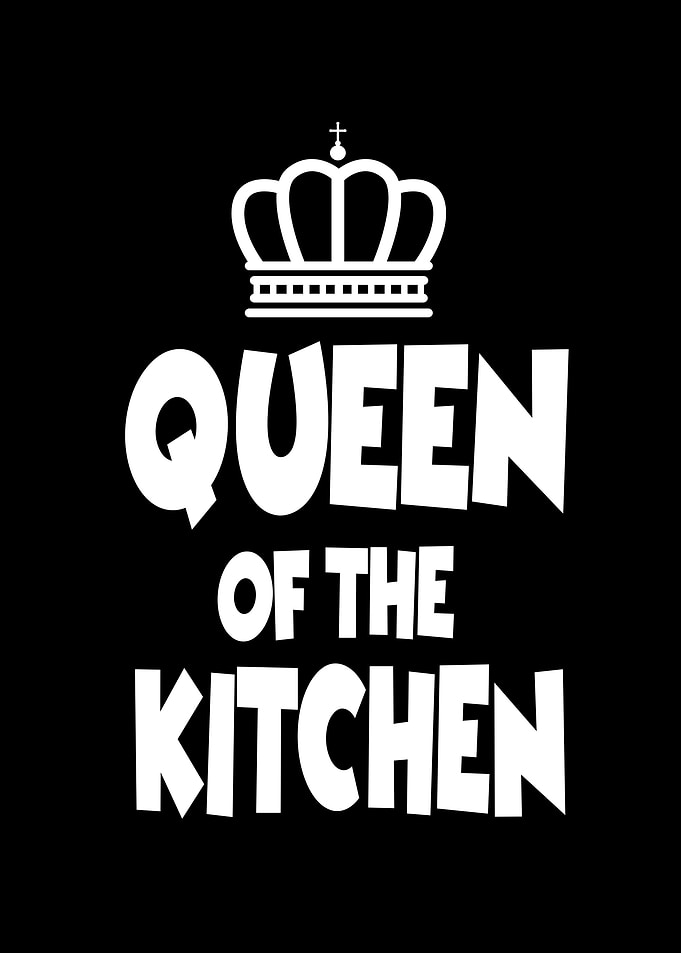 Queen Of The Kitchen