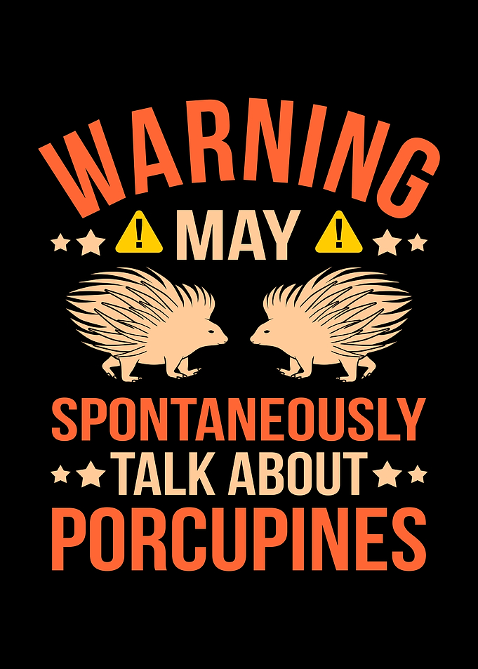 Porcupines Enthusiast Gift