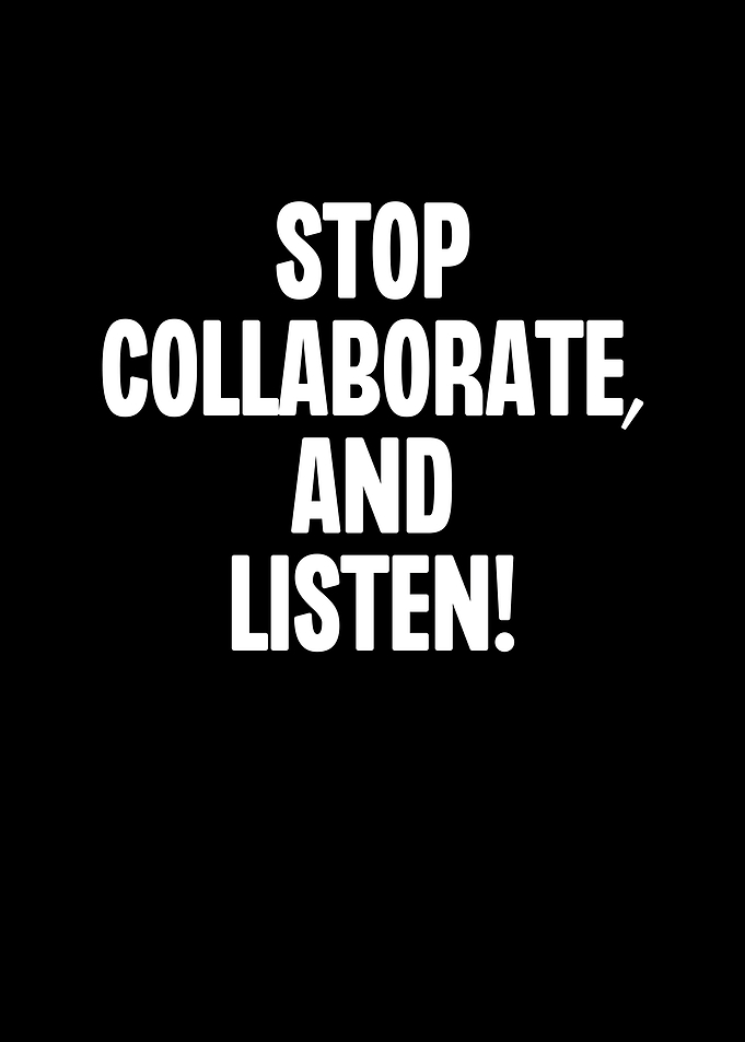 Stop Collaborate and