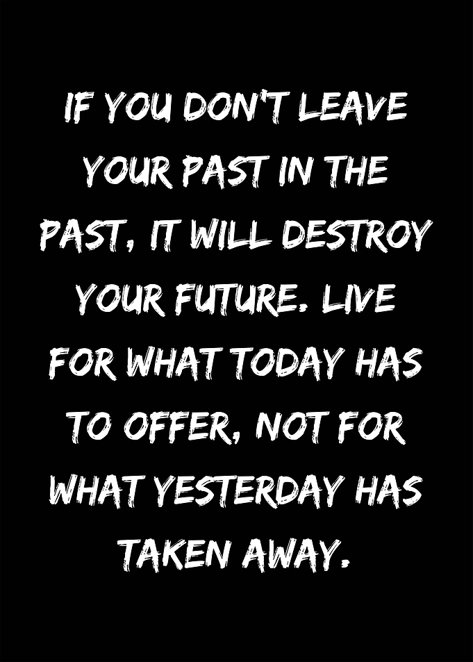 Leave Your Past Behind