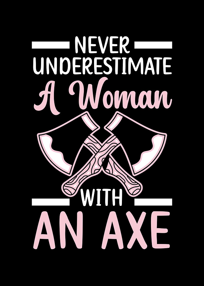 A Woman With An Axe