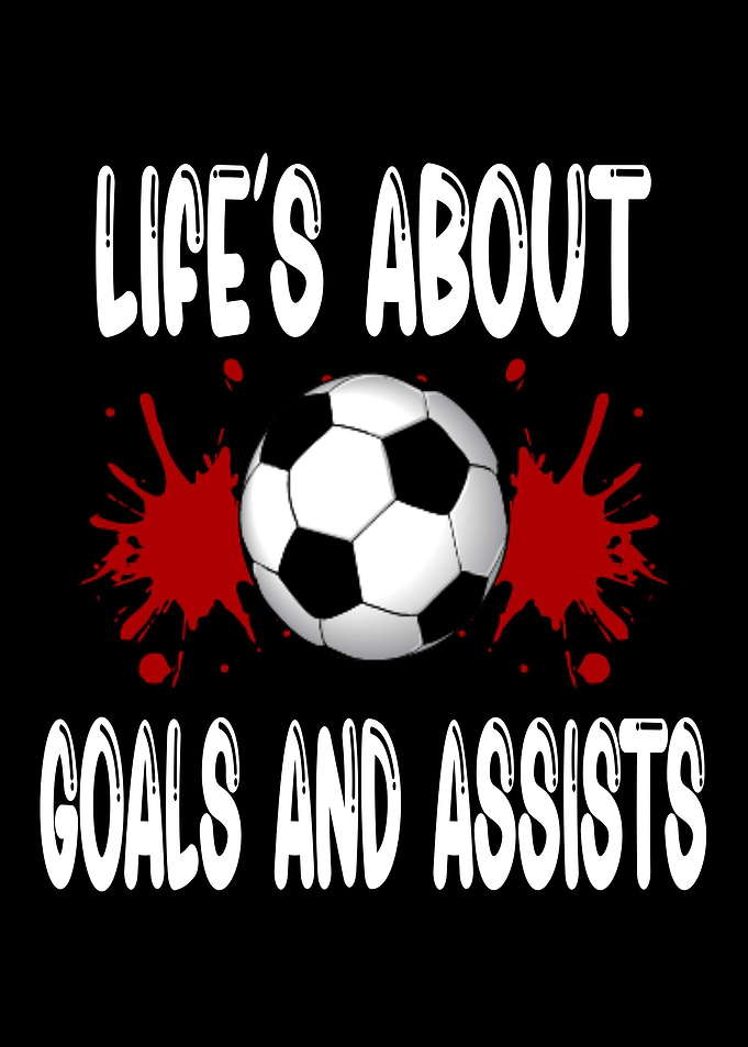 Life Is About Goals And