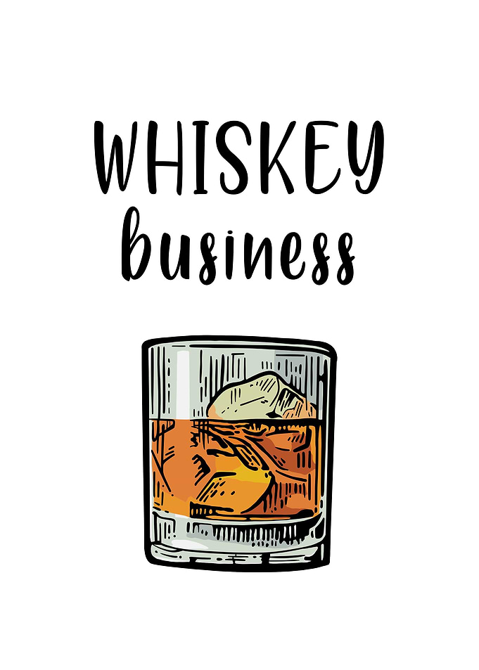 Whiskey business