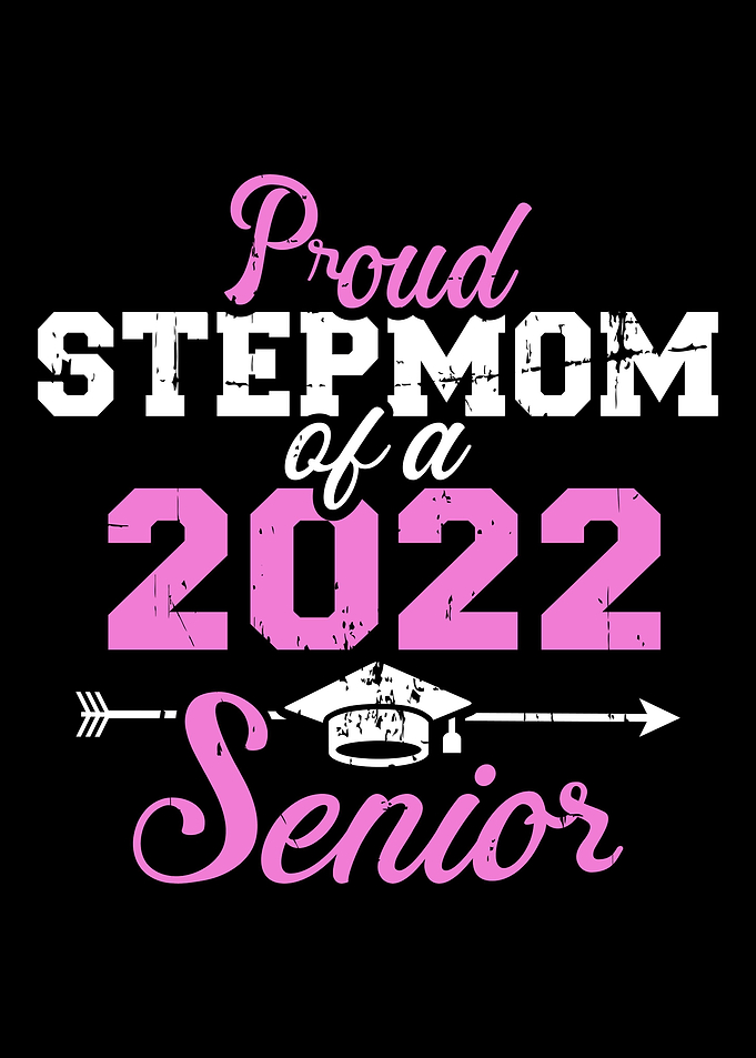 Proud stepmom of a 2022 se