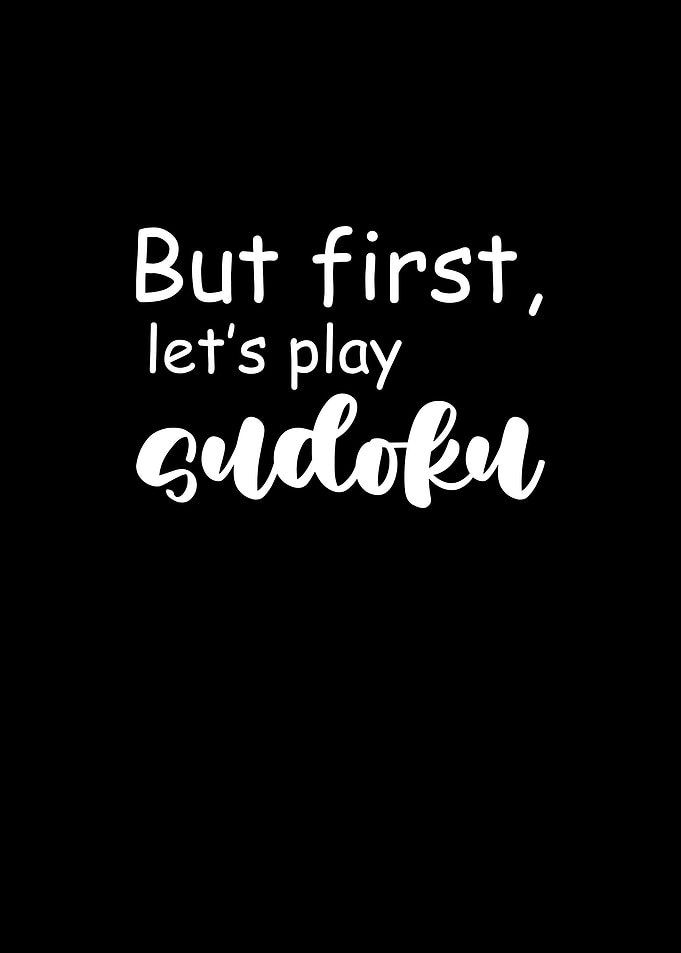 But first lets play Sudoku