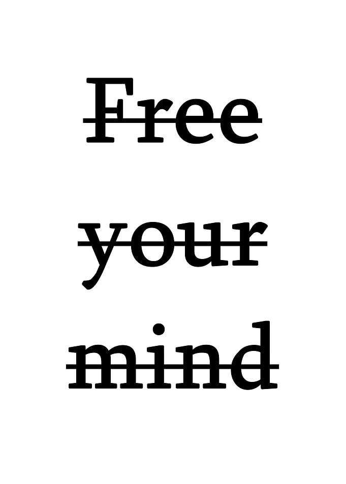free your mind