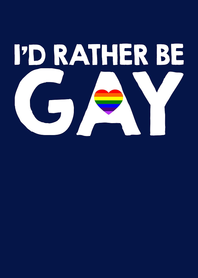 Lgbtq Id Rather Be Gay